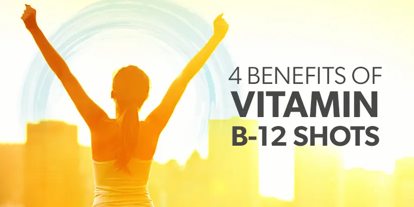 benefits of vitamin B-12 shots
